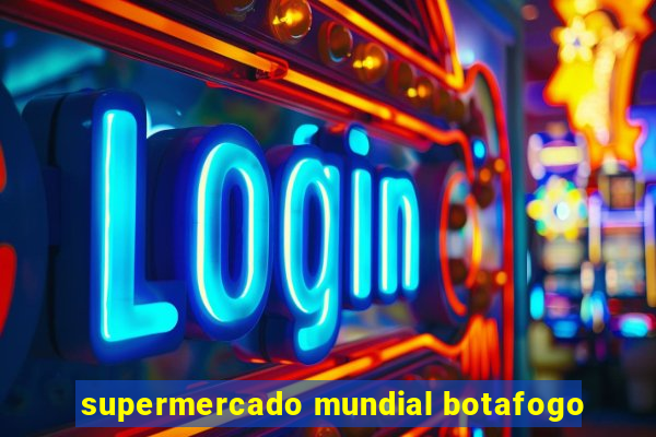 supermercado mundial botafogo